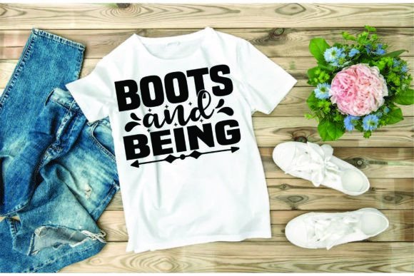 Western Svg Design,boots and Being