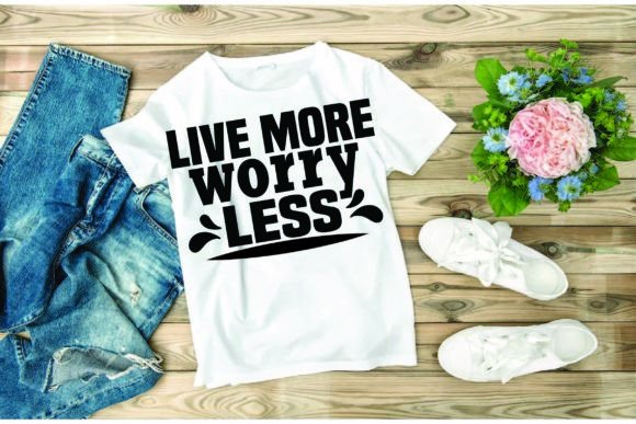 Western Svg Design: Live More Worry Less